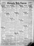 Newspaper: Chickasha Daily Express (Chickasha, Okla.), Vol. 24, No. 21, Ed. 1 Sa…