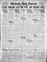 Newspaper: Chickasha Daily Express (Chickasha, Okla.), Vol. 24, No. 27, Ed. 1 Sa…