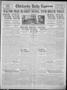 Newspaper: Chickasha Daily Express (Chickasha, Okla.), Vol. 24, No. 173, Ed. 1 W…