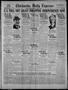 Newspaper: Chickasha Daily Express (Chickasha, Okla.), Vol. 24, No. 273, Ed. 1 W…