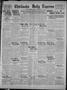 Newspaper: Chickasha Daily Express (Chickasha, Okla.), Vol. 25, No. 191, Ed. 1 F…