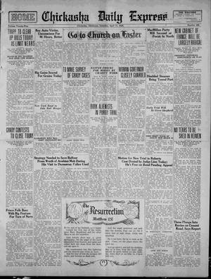 Chickasha Daily Express (Chickasha, Okla.), Vol. 25, No. 305, Ed. 1 Saturday, April 11, 1925