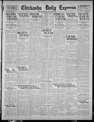 Chickasha Daily Express (Chickasha, Okla.), Vol. 25, No. 21, Ed. 1 Friday, May 8, 1925