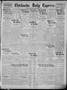 Primary view of Chickasha Daily Express (Chickasha, Okla.), Vol. 25, No. 160, Ed. 1 Tuesday, October 20, 1925