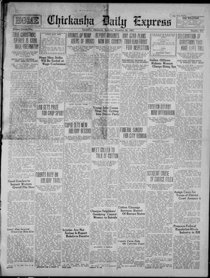 Chickasha Daily Express (Chickasha, Okla.), Vol. 25, No. 216, Ed. 1 Saturday, December 26, 1925