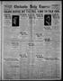 Newspaper: Chickasha Daily Express (Chickasha, Okla.), Vol. 25, No. 252, Ed. 1 F…