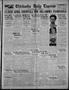 Newspaper: Chickasha Daily Express (Chickasha, Okla.), Vol. 25, No. 307, Ed. 1 S…