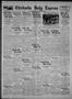 Primary view of Chickasha Daily Express (Chickasha, Okla.), Vol. 26, No. 39, Ed. 1 Thursday, May 27, 1926