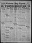 Newspaper: Chickasha Daily Express (Chickasha, Okla.), Vol. 26, No. 42, Ed. 1 Mo…