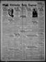 Newspaper: Chickasha Daily Express (Chickasha, Okla.), Vol. 26, No. 79, Ed. 1 We…
