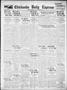 Thumbnail image of item number 1 in: 'Chickasha Daily Express (Chickasha, Okla.), Vol. 33, No. 176, Ed. 1 Friday, November 5, 1926'.