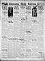 Newspaper: Chickasha Daily Express (Chickasha, Okla.), Vol. 33, No. 222, Ed. 1 F…