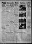 Newspaper: Chickasha Daily Express (Chickasha, Okla.), Vol. 27, No. 27, Ed. 1 We…