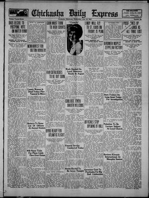 Chickasha Daily Express (Chickasha, Okla.), Vol. 27, No. 58, Ed. 1 Wednesday, June 15, 1927