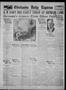 Newspaper: Chickasha Daily Express (Chickasha, Okla.), Vol. 27, No. 110, Ed. 1 M…