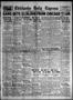 Thumbnail image of item number 1 in: 'Chickasha Daily Express (Chickasha, Okla.), Vol. 27, No. 273, Ed. 1 Saturday, February 25, 1928'.