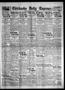 Primary view of Chickasha Daily Express (Chickasha, Okla.), Vol. 28, No. 7, Ed. 1 Tuesday, April 3, 1928