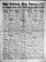 Newspaper: Chickasha Daily Express (Chickasha, Okla.), Vol. 28, No. 13, Ed. 1 Tu…