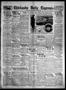 Thumbnail image of item number 1 in: 'Chickasha Daily Express (Chickasha, Okla.), Vol. 28, No. 24, Ed. 1 Monday, April 23, 1928'.