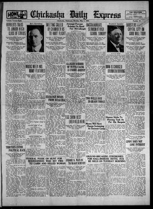 Chickasha Daily Express (Chickasha, Okla.), Vol. 28, No. 36, Ed. 1 Monday, May 7, 1928