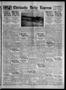 Newspaper: Chickasha Daily Express (Chickasha, Okla.), Vol. 28, No. 41, Ed. 1 Sa…