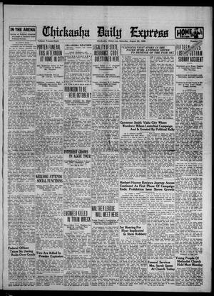 Chickasha Daily Express (Chickasha, Okla.), Vol. 28, No. 131, Ed. 1 Saturday, August 25, 1928