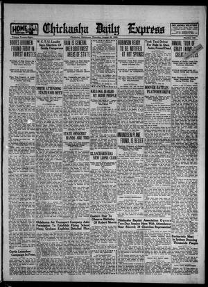 Chickasha Daily Express (Chickasha, Okla.), Vol. 28, No. 135, Ed. 1 Thursday, August 30, 1928