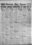 Primary view of Chickasha Daily Express (Chickasha, Okla.), Vol. 28, No. 146, Ed. 1 Thursday, September 13, 1928