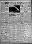 Primary view of Chickasha Daily Express (Chickasha, Okla.), Vol. 28, No. 179, Ed. 1 Saturday, October 20, 1928