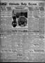 Newspaper: Chickasha Daily Express (Chickasha, Okla.), Vol. 28, No. 211, Ed. 1 T…