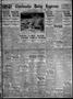 Newspaper: Chickasha Daily Express (Chickasha, Okla.), Vol. 28, No. 215, Ed. 1 S…