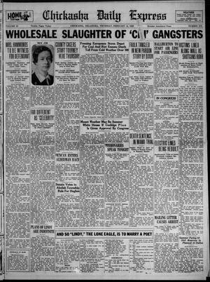 Primary view of object titled 'Chickasha Daily Express (Chickasha, Okla.), Vol. 29, No. 279, Ed. 1 Thursday, February 14, 1929'.