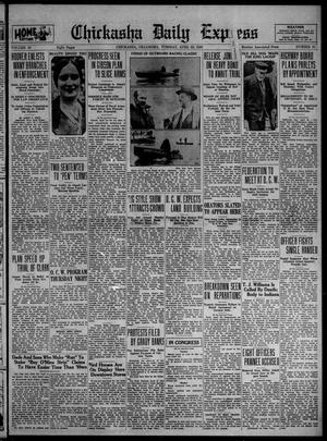 Chickasha Daily Express (Chickasha, Okla.), Vol. 30, No. 31, Ed. 1 Tuesday, April 23, 1929