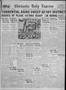 Newspaper: Chickasha Daily Express (Chickasha, Okla.), Vol. 30, No. 169, Ed. 1 M…