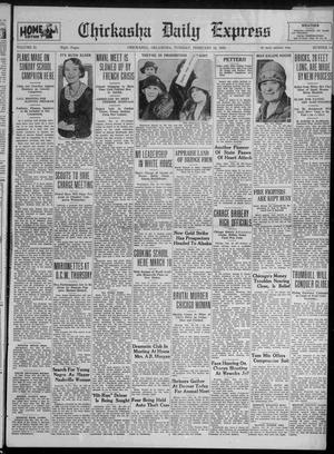 Chickasha Daily Express (Chickasha, Okla.), Vol. 31, No. 14, Ed. 1 Tuesday, February 18, 1930