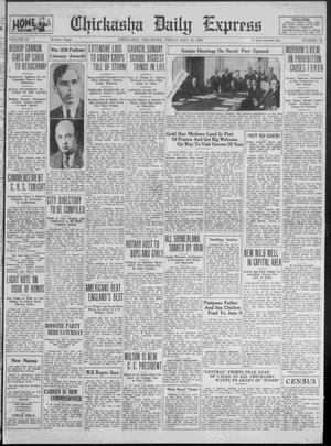 Chickasha Daily Express (Chickasha, Okla.), Vol. 31, No. 92, Ed. 1 Friday, May 16, 1930
