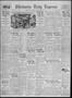 Newspaper: Chickasha Daily Express (Chickasha, Okla.), Vol. 31, No. 122, Ed. 1 T…
