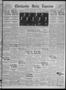 Primary view of Chickasha Daily Express (Chickasha, Okla.), Vol. 31, No. 230, Ed. 1 Thursday, October 16, 1930