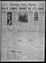 Thumbnail image of item number 1 in: 'Chickasha Daily Express (Chickasha, Okla.), Vol. 31, No. 255, Ed. 1 Friday, November 14, 1930'.