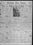 Newspaper: Chickasha Daily Express (Chickasha, Okla.), Vol. 32, No. 8, Ed. 1 Mon…