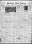 Newspaper: Chickasha Daily Express (Chickasha, Okla.), Vol. 32, No. 106, Ed. 1 W…