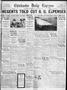 Thumbnail image of item number 1 in: 'Chickasha Daily Express (Chickasha, Okla.), Vol. 32, No. 107, Ed. 1 Thursday, May 21, 1931'.