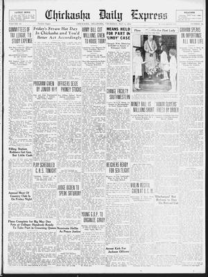 Chickasha Daily Express (Chickasha, Okla.), Vol. 33, No. 94, Ed. 1 Thursday, May 5, 1932