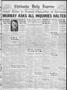 Newspaper: Chickasha Daily Express (Chickasha, Okla.), Vol. 34, No. 7, Ed. 1 Mon…