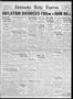 Newspaper: Chickasha Daily Express (Chickasha, Okla.), Vol. 34, No. 73, Ed. 1 Tu…