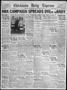 Thumbnail image of item number 1 in: 'Chickasha Daily Express (Chickasha, Okla.), Vol. 34, No. 189, Ed. 1 Friday, September 1, 1933'.