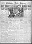 Newspaper: Chickasha Daily Express (Chickasha, Okla.), Vol. 34, No. 284, Ed. 1 S…