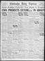 Newspaper: Chickasha Daily Express (Chickasha, Okla.), Vol. 34, No. 290, Ed. 1 S…