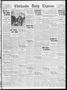 Primary view of Chickasha Daily Express (Chickasha, Okla.), Vol. 35, No. 35, Ed. 1 Thursday, March 8, 1934