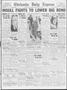 Thumbnail image of item number 1 in: 'Chickasha Daily Express (Chickasha, Okla.), Vol. 35, No. 88, Ed. 1 Wednesday, May 9, 1934'.